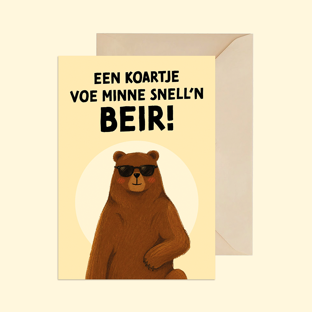Een koartje voe minne snell'n beir!