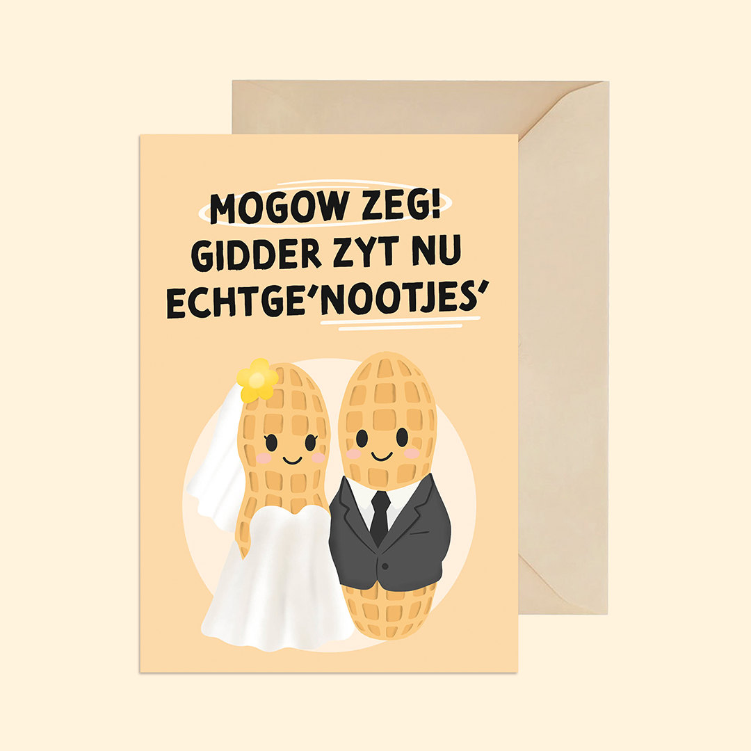 Mogow zeg! Gidder zyt nu echtgenootjes