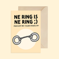 Ne ring is ne ring - Proficiat met julder huwelijk!
